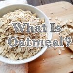 オートミールとは? 栄養や種類について解説